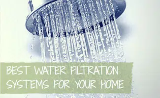 The Best Walter Filtration Systems for Your Home